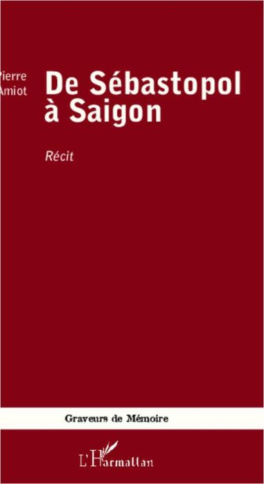 Emprunter De Sébastopol à Saïgon livre