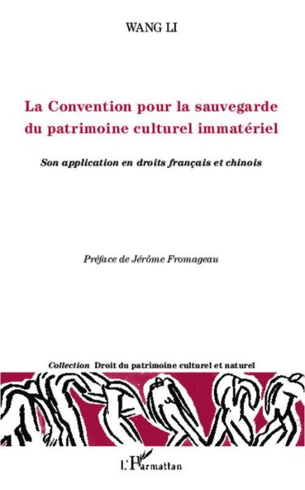 Emprunter La Convention pour la sauvegarde du patrimoine culturel immatériel. Son application en droits frança livre