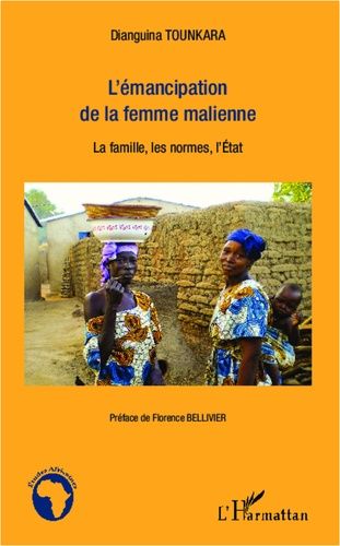 Emprunter L'émancipation de la femme malienne. La famille, les normes, l'Etat livre