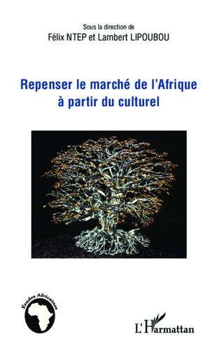 Emprunter Repenser le marché de l'Afrique à partir du culturel livre