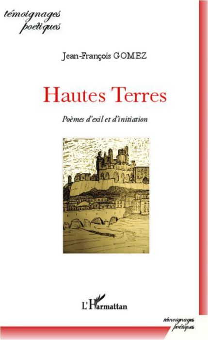 Emprunter Hautes Terres. Poèmes d'exil et d'initiation livre