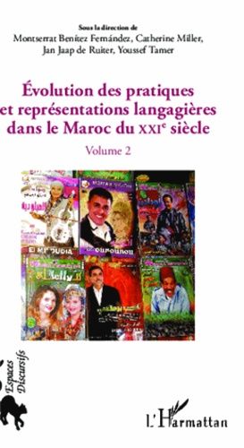 Emprunter Evolution des pratiques et représentations langagières dans le Maroc du XXIè siècle. (Volume 2) livre