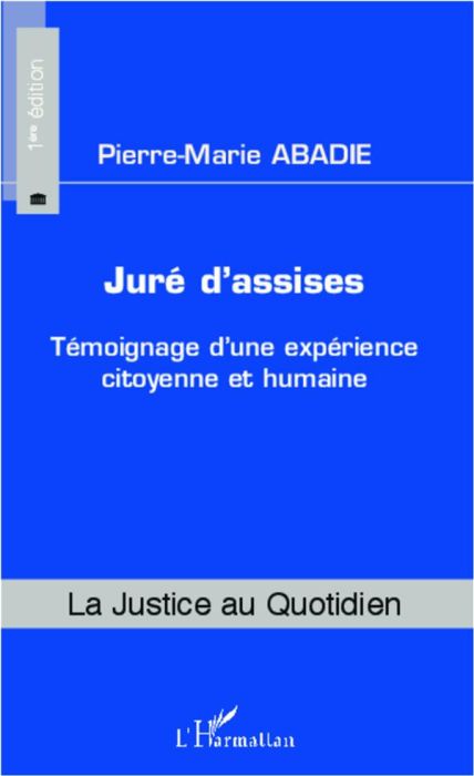 Emprunter Juré d'assises. Témoignage d'une expérience citoyenne et humaine livre