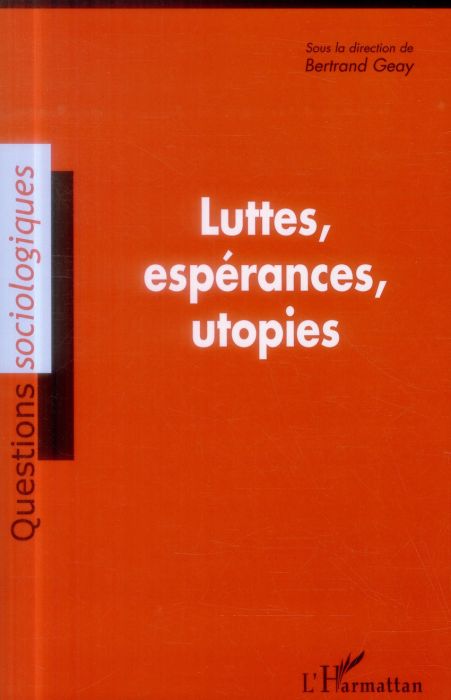 Emprunter Luttes, espérances, utopies livre