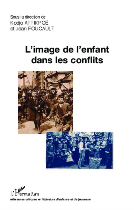 Emprunter L'image de l'enfant dans les conflits livre