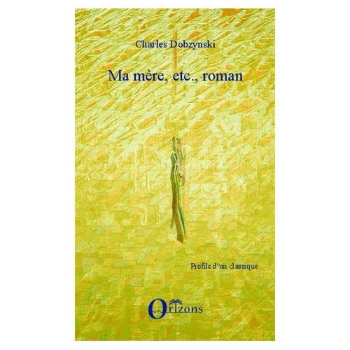 Emprunter Ma mère, etc., roman livre