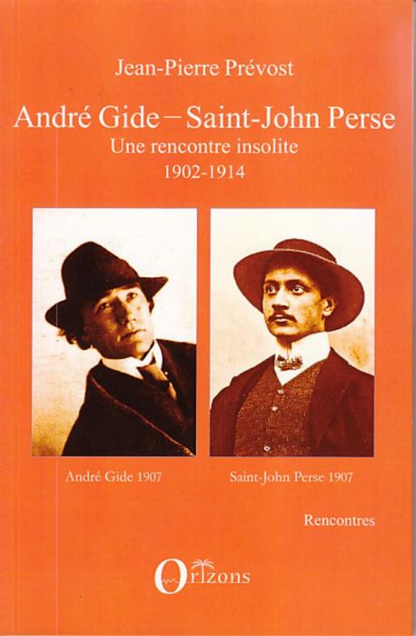 Emprunter André Gide - Saint-John Perse. Une rencontre insolite 1902-1914 livre