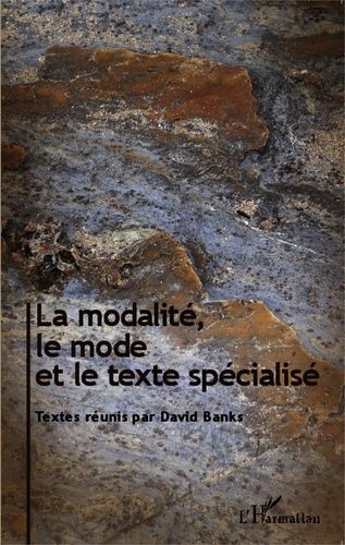 Emprunter La modalité, le mode et le texte spécialisé livre