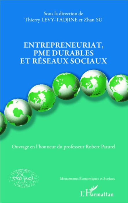 Emprunter Entrepreneuriat, PME durables et réseaux sociaux. Ouvrage en l'honneur du professeur Robert Paturel livre