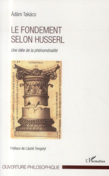 Emprunter Le fondement selon Husserl. Une idée de la phénoménalité livre