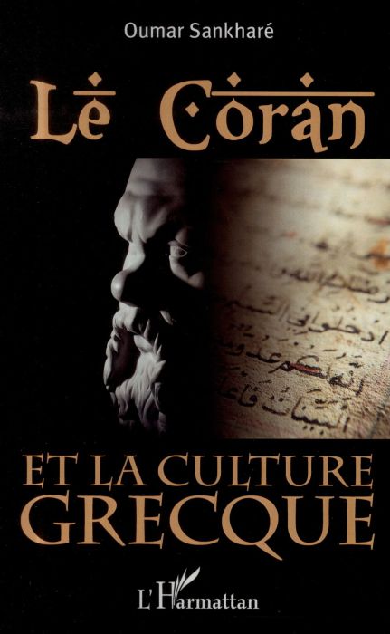 Emprunter Le Coran et la culture grecque livre