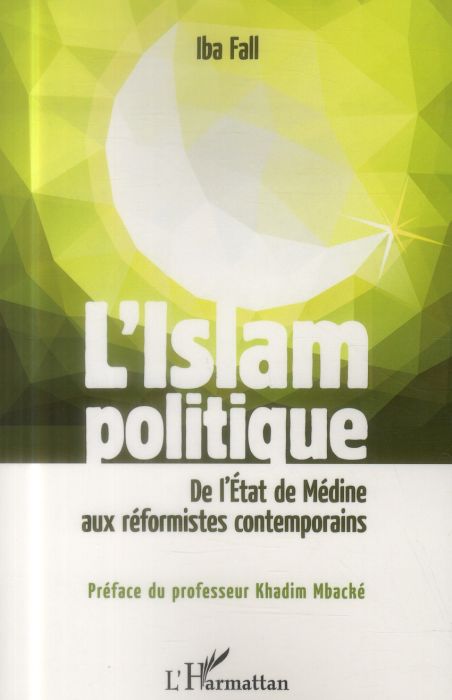 Emprunter L'Islam politique. De l'Etat de Médine aux réformistes contemporains livre