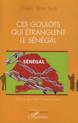 Emprunter Ces goulots qui étranglent le Sénégal livre