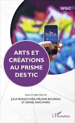 Emprunter Arts et créations au prisme des TIC livre