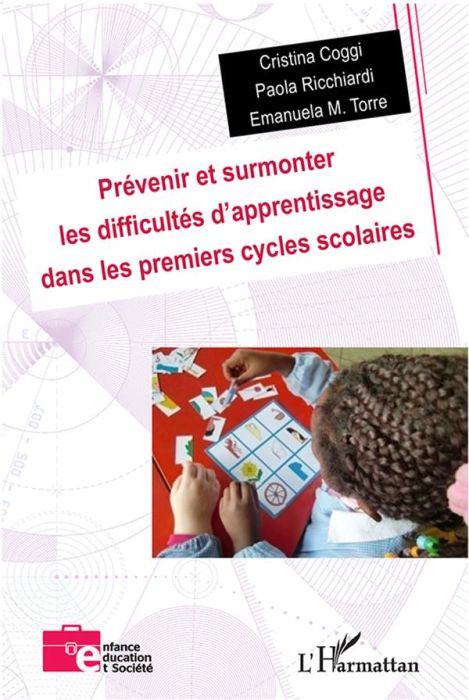 Emprunter Prévenir et surmonter les difficultés d'apprentissage dans les premiers cycles scolaires livre