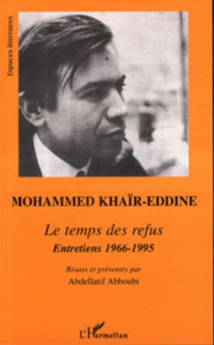 Emprunter Le temps des refus. Entretiens 1966-1995 livre