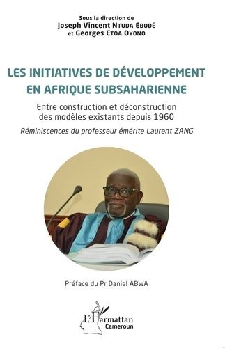 Emprunter Les initiatives de développement en Afrique subsaharienne. Entre construction et déconstruction des livre