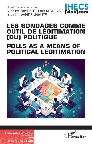 Emprunter Les sondages comme outil de légitimation (du) politique. 10 Polls as a means of political legitimati livre