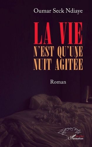 Emprunter La vie n'est qu'une nuit agitée livre