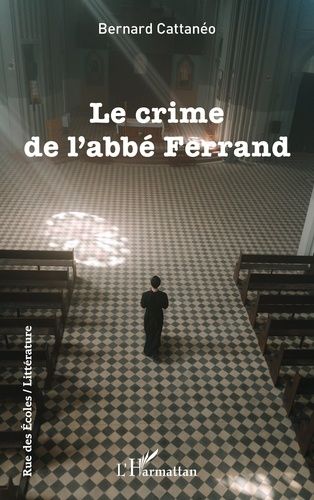 Emprunter Le crime de l’abbé Ferrand livre