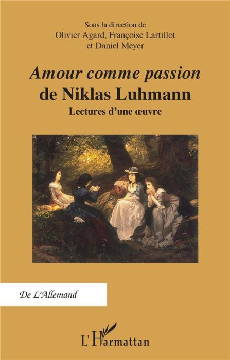 Emprunter Amour comme passion de Niklas Luhmann. Lectures d'une oeuvre livre