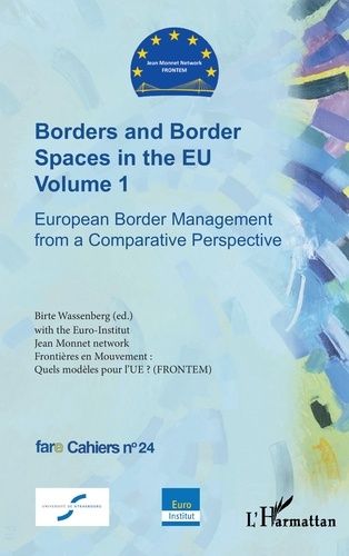 Emprunter Borders and Border Spaces in the EU Volume 1. European Border Management from a Comparative Perspect livre