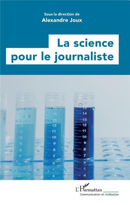 Emprunter La science pour le journaliste livre