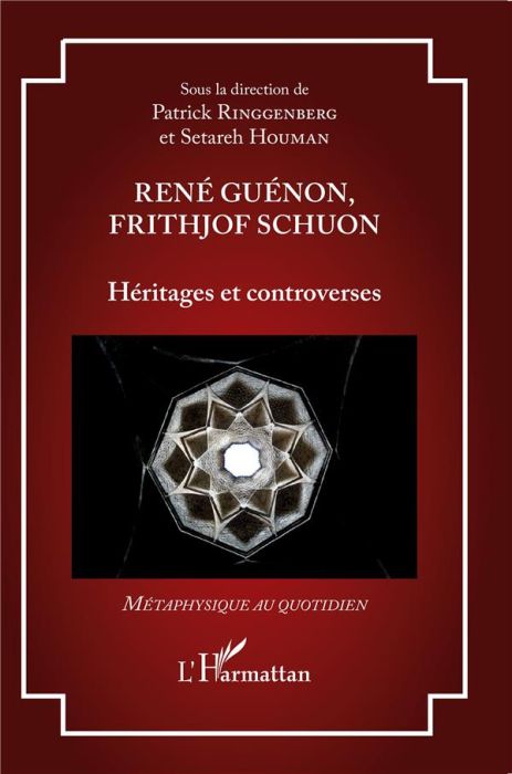 Emprunter René Guénon, Frithjof Schuon. Héritages et controverses livre