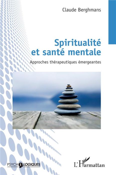 Emprunter Spiritualité et santé mentale. Approches thérapeutiques émergeantes livre