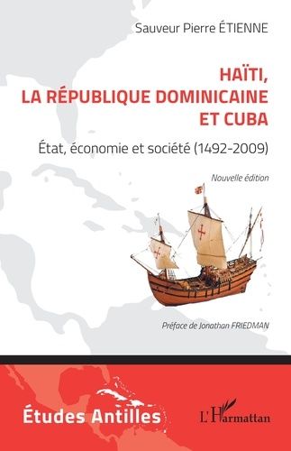 Emprunter Haïti, la République dominicaine et Cuba. État, économie et société (1492-2009) livre