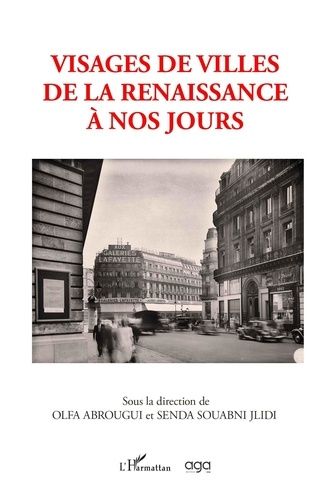 Emprunter Visages de villes de la Renaissance à nos jours livre