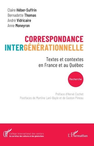 Emprunter Correspondance intergénérationnelle. Textes et contextes en France et au Québec livre