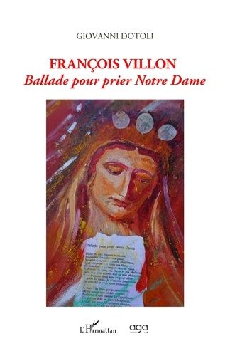 Emprunter Francois Villon Ballade pour prier Notre Dame livre