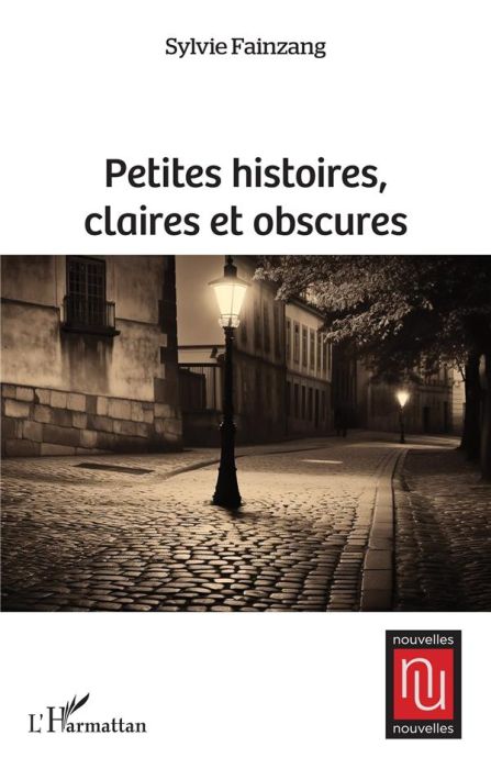 Emprunter Petites histoires, claires et obscures livre