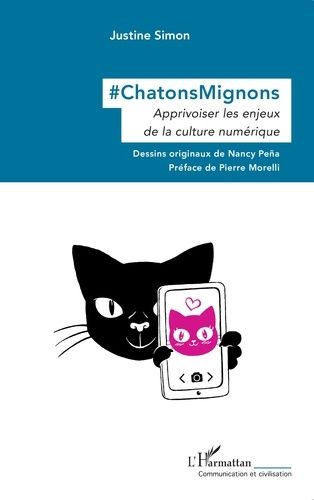 Emprunter #ChatonsMignons. Apprivoiser les enjeux de la culture numérique livre