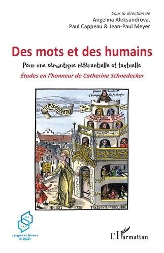 Emprunter Des mots et des humains - Pour une sémantique référentielle et textuelle. Etudes en l’honneur de Cat livre