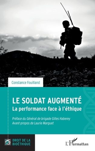 Emprunter Le soldat augmenté. La performance face à l'éthique livre