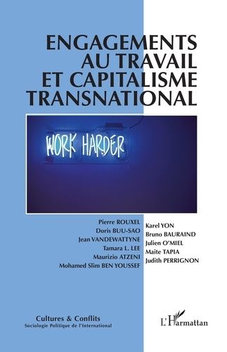 Emprunter Cultures & conflits N° 130, été 2023 : Engagements au travail et capitalisme transnational livre