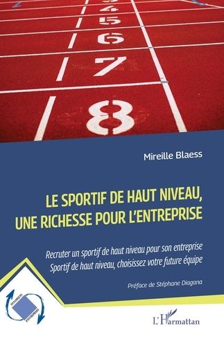 Emprunter Le sportif de haut niveau, une richesse pour l'entreprise. Recruter un sportif de haut niveau pour s livre