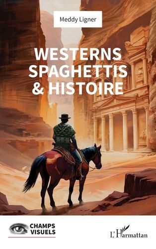 Emprunter Westerns spaghettis & histoire livre