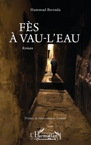 Emprunter Fès à vau-l'eau livre