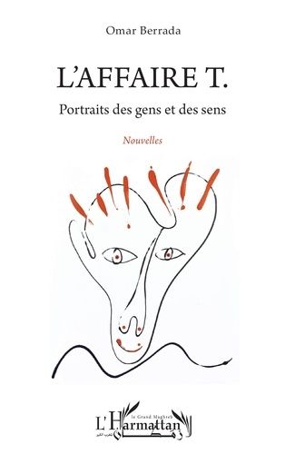 Emprunter L'affaire T.. Portraits des gens et des sens. Nouvelles livre