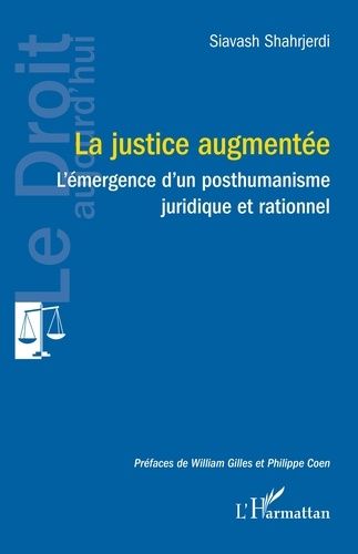 Emprunter La justice augmentée. L'émergence d'un posthumanisme juridique et rationnel livre