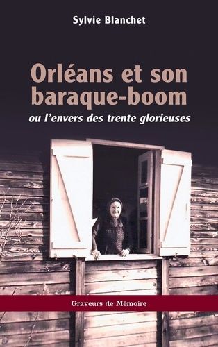 Emprunter Orléans et son baraque-boom. Ou l’envers des trente glorieuses livre