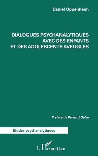 Emprunter Dialogues psychanalytiques avec des enfants et des adolescents aveugles livre