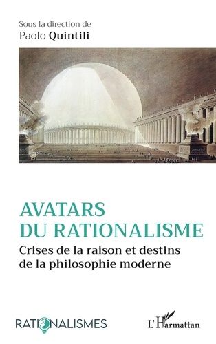 Emprunter Avatars du rationalisme. Crises de la raison et destins de la philosophie moderne livre