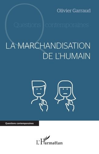 Emprunter La marchandisation de l’humain livre