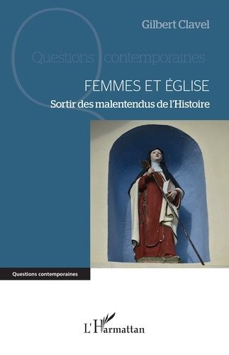 Emprunter Femmes et Eglise. Sortir des malentendus de l’Histoire livre