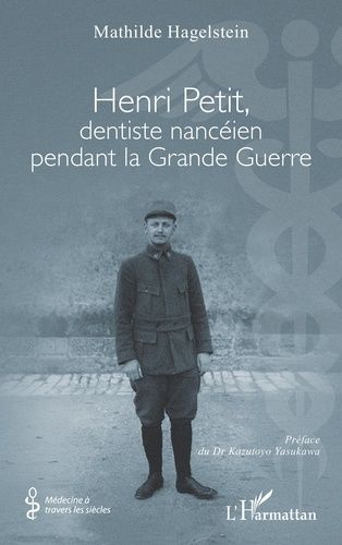 Emprunter Henri Petit, dentiste nancéien pendant la Grande Guerre livre