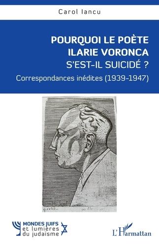 Emprunter Pourquoi le poète Ilarie Voronca s’est-il suicidé ?. Correspondances inédites (1939-1947) livre